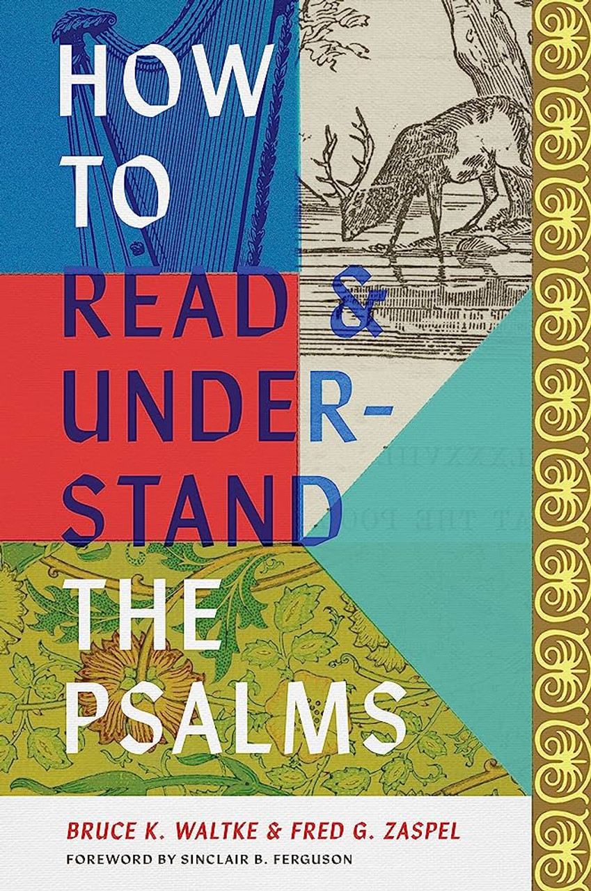 and　Read　(Waltke　How　Understand　Psalms　to　the　Zaspel)