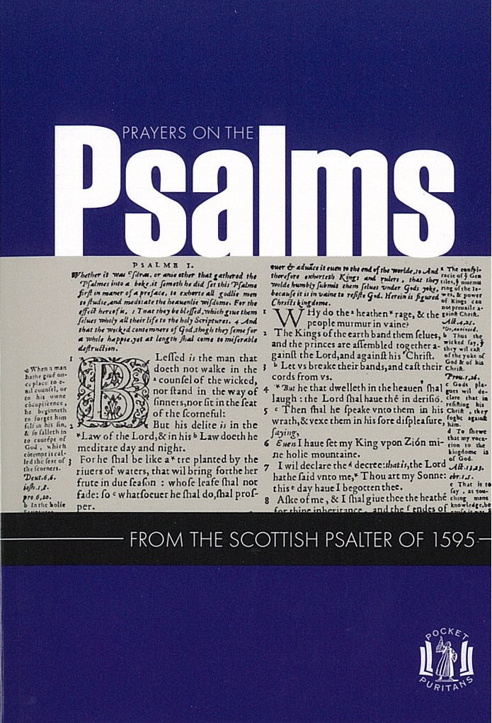 Prayers on the Psalms: From the Scottish Psalter of 1595 - Pocket