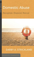Domestic Abuse: Recognize, Respond, Rescue (RFCL-Strickland) Domestic Abuse: Recognize, Respond, Rescue (RFCL-Strickland)