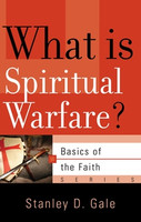 What is Spiritual Warfare? - Basics of the Faith Series (Gale) What is Spiritual Warfare? - Basics of the Faith Series (Gale)