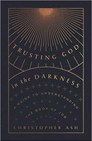 Trusting God in the Darkness (Ash) Trusting God in the Darkness (Ash)