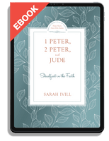 EBOOK 1 Peter, 2 Peter, and Jude: Steadfast in the Faith (Ivill)