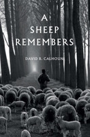 A Sheep Remembers (Calhoun) A Sheep Remembers (Calhoun)