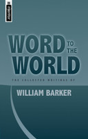 Word to the World (Barker) Word to the World (Barker)