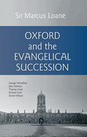 Oxford And the Evangelical Succession (Loane)