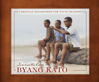 Byang Kato - Christian Biographies for Young Readers (Carr)