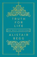 Truth for Life: 365 Daily Devotions (Begg) Truth for Life: 365 Daily Devotions (Begg)