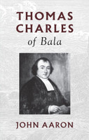 Thomas Charles of Bala (Aaron) Thomas Charles of Bala (Aaron)