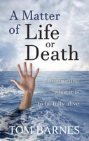 A Matter of Life or Death (Barnes) A Matter of Life or Death (Barnes)
