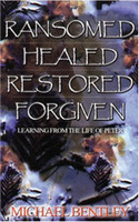 Ransomed, Healed, Restored, Forgiven: Learning from the Life of Peter (Bentley) Ransomed, Healed, Restored, Forgiven: Learning from the Life of Peter (Bentley)