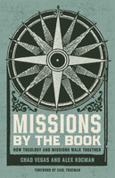 Missions By The Book: How Theology and Missions Walk Together (Vegas & Kocman)