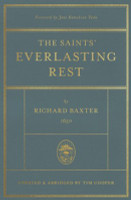 The Saints' Everlasting Rest: Updated and Abridged - 3 Pack (Baxter) The Saints' Everlasting Rest: Updated and Abridged - 3 Pack (Baxter)