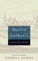 Martin Luther's Ninety-Five Theses, Second Edition (Luther) Martin Luther's Ninety-Five Theses, Second Edition (Luther)