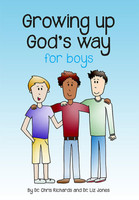 Growing up God's Way for Boys (Richards & Jones) Growing up God's Way for Boys (Richards & Jones)