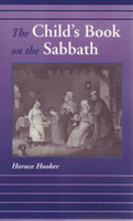 The Child's Book on the Sabbath (Hooker) The Child's Book on the Sabbath (Hooker)