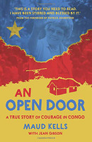An Open Door: A True Story of Courage in Congo (Kells)