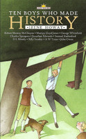 Ten Boys Who Made History (Howat) Ten Boys Who Made History (Howat)