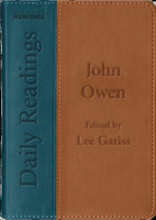 Daily Readings - John Owen (Gatiss, ed.) Daily Readings - John Owen (Gatiss, ed.)