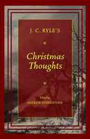 Christmas Thoughts (Ryle) Christmas Thoughts (Ryle)