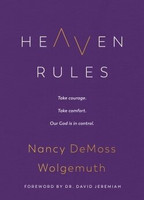 Heaven Rules (DeMoss - Wolgemuth) Heaven Rules (DeMoss - Wolgemuth)