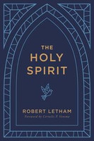 The Holy Spirit (Letham) The Holy Spirit (Letham)