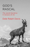 God's Rascal: The Jacob Narrative in Genesis 25-35 (Davis) God's Rascal: The Jacob Narrative in Genesis 25-35 (Davis)