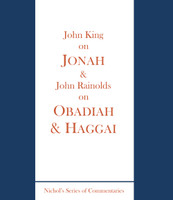 Jonah, Obadiah, & Haggai (King & Reynolds)