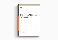 Joel, Amos, and Obadiah: A 12-Week Study (Holroyd)