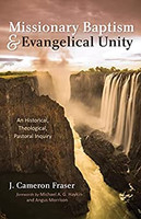 Missionary Baptism & Evangelical Unity Missionary Baptism & Evangelical Unity