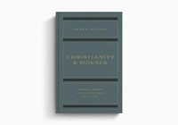 Christianity & Science (Bavinck) Christianity & Science (Bavinck)