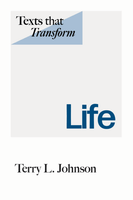 Texts that Transform: Life (Johnson) Texts that Transform: Life (Johnson)