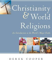 Christianity and World Religions: An Introduction to the World's Major Faiths (Cooper) Christianity and World Religions: An Introduction to the World's Major Faiths (Cooper)