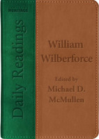 Daily Readings - William Wilberforce (McMullen, ed.) Daily Readings - William Wilberforce (McMullen, ed.)