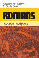 Romans 11: To God's Glory (Lloyd-Jones) Romans 11: To God's Glory (Lloyd-Jones)