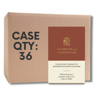 CASE OF Glorifying and Enjoying God: 52 Devotions through the Westminster Shorter Catechism (Boekestein, Cruse, Miller)
