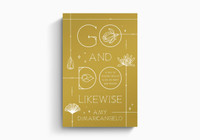 Go and Do Likewise: A Call to Follow Jesus in a Life of Mercy and Mission (DiMarcangelo) Go and Do Likewise: A Call to Follow Jesus in a Life of Mercy and Mission (DiMarcangelo)