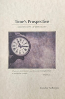 Time's Prospective: Meditations of the Heart (VanKempen)