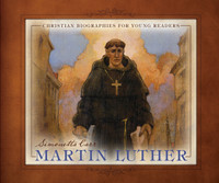 Spanish - Martin Luther - Christian Biographies for Young Readers (Carr)