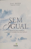 Portuguese -  None Else: 31 Meditations on God's Character and Attributes (Beeke & Cosby) Portuguese -  None Else: 31 Meditations on God's Character and Attributes (Beeke & Cosby)