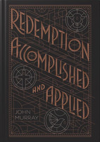 Redemption Accomplished and Applied (Murray) - WSP Redemption Accomplished and Applied (Murray) - WSP