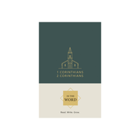 In the Word - 1 Corinthians-2 Corinthians