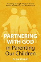 EBOOK Partnering with God in Parenting Our Children (Stubbs) EBOOK Partnering with God in Parenting Our Children (Stubbs)