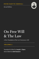 On Free Will and The Law: Common Places, Volume 2 (2nd Edition)