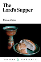 The Lord’s Supper (Watson)