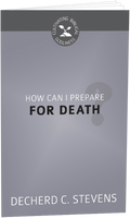 How Can I Prepare for Death? (Stevens)