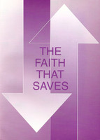 The Westminster Conference 2004: The Faith that Saves (Puritan Papers)