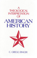 A Theological Interpretation of American History (Singer) A Theological Interpretation of American History (Singer)