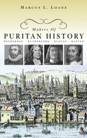 Makers of Puritan History (Loane) Makers of Puritan History (Loane)