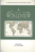 A Christian Worldview: Essays from a Reformed Perspective (Willborn) A Christian Worldview: Essays from a Reformed Perspective (Willborn)