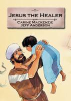 Jesus the Healer - Bible Alive Series (Mackenzie) Jesus the Healer - Bible Alive Series (Mackenzie)